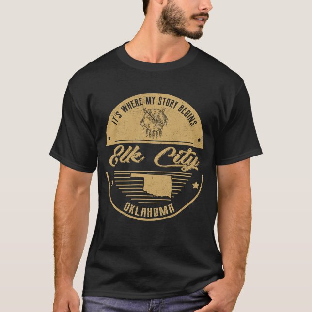 Elk City Oklahoma Hier beginnt meine Geschichte T-Shirt (Vorderseite)