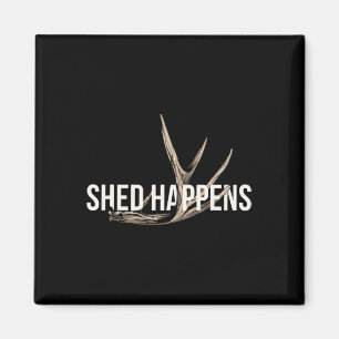 Elk Hunter Shed Happens Funny Deer Junting Magnet