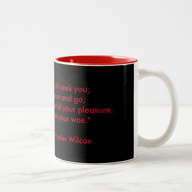 Ella Geschäftemacher Wilcoxs "Einsamkeits" Tasse (Rechts)
