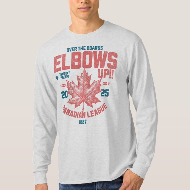 Ellbogen auf! Über die Boards Kanadischer Liga Hoc T-Shirt (Vorderseite)