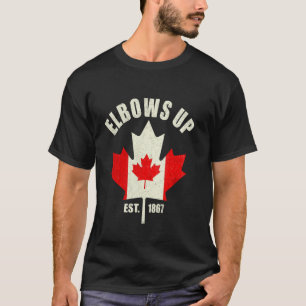 Ellbogen hoch Kanada Est 1867 Stolz Kanadier Stark T-Shirt