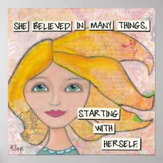 Elle croyait en elle-même - Poster d'Art Inspirati
