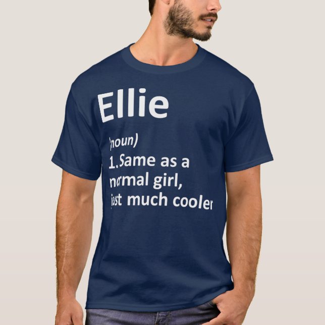 ELLIE Definition Personalized Name Funny Gift T-Shirt (Vorderseite)