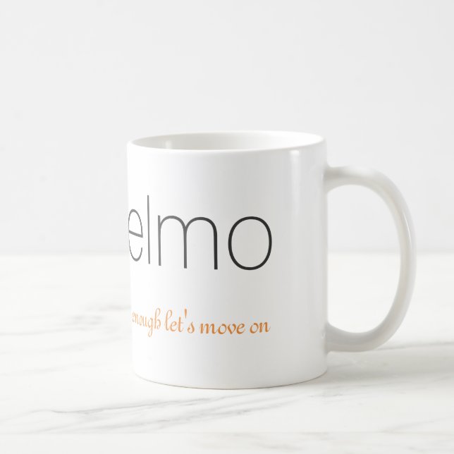 Elmo u. Logo-Tasse | genug gelassen uns Kaffeetasse (Rechts)
