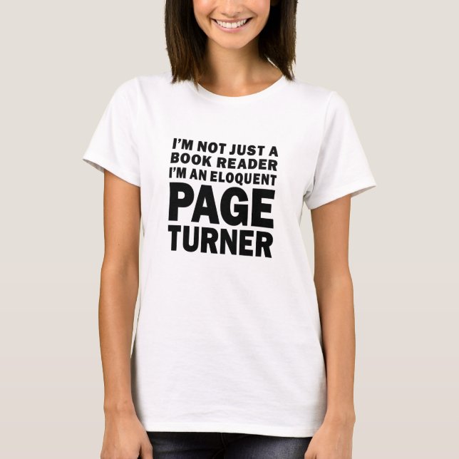 Eloquent Page Turner Book Lover T-Shirt (Vorderseite)