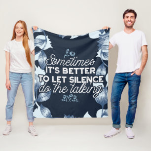 Eloquent Silence Zitat Kunst für Serendekor Fleecedecke