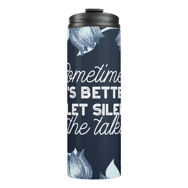 Eloquent Silence Zitat Kunst für Serendekor Thermosbecher (Vorderseite)