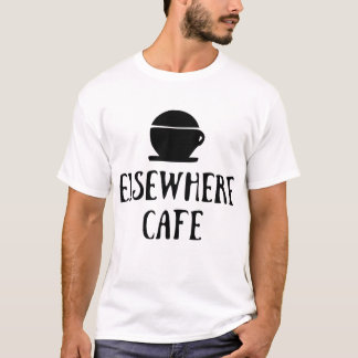 Elsewhere Cafe V1 Helles Design T-Shirt
