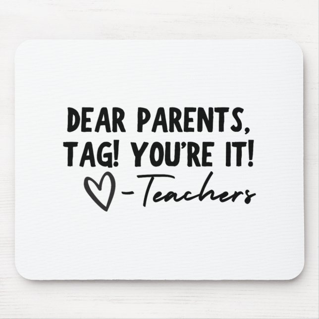 Eltern markieren, dass Sie es sind Liebe Lehrer am Mousepad (Vorne)