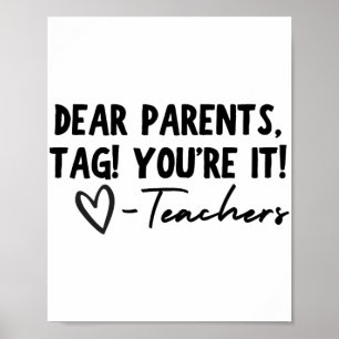 Eltern markieren, dass Sie es sind Liebe Lehrer am Poster