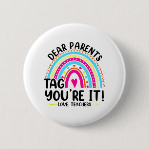 Eltern Tag Sie sind es Liebe Lehrer Funny Teacher Button