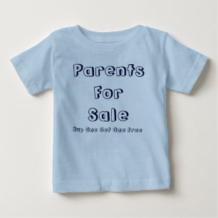 Eltern zum Verkauf, kaufen Sie eins kostenlos Baby T-shirt