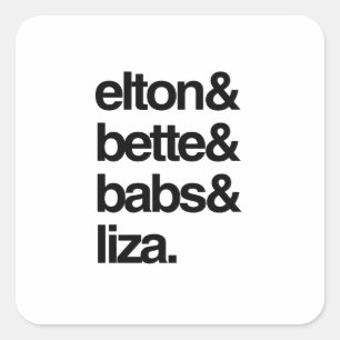 Elton Bette Babs und Liza Quadratischer Aufkleber