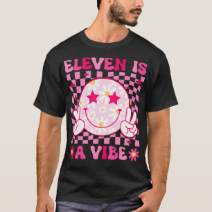 Elven ist ein Vibe Groovy zum Geburtstag T-Shirt
