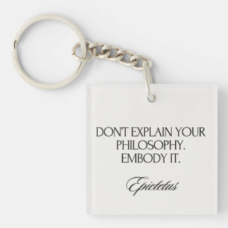Embody Your Philosophy Modern Elegant Stoic Chic Schlüsselanhänger