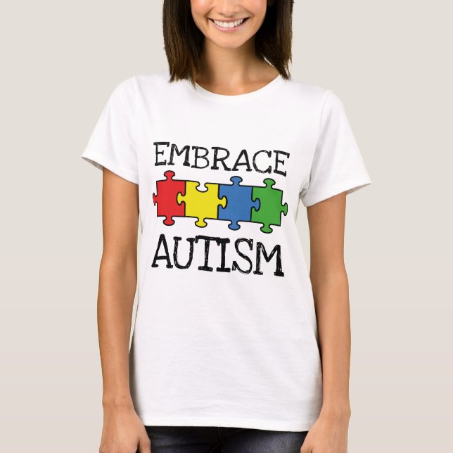Embrace Autismus T-Shirt (Vorderseite)
