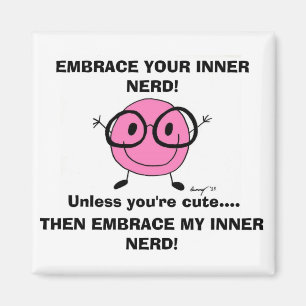 EMBRACE DEIN INNER NERD Magnet