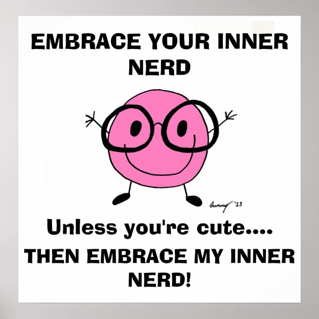 EMBRACE DEIN INNER NERD Poster (Vorne)