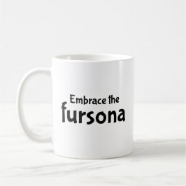 Embrace die Kaffee-Tasse Fursona Kaffeetasse