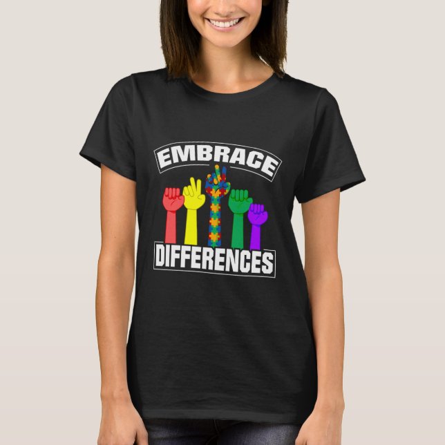 Embrace Differences Proud And Support Autism Aware T-Shirt (Vorderseite)
