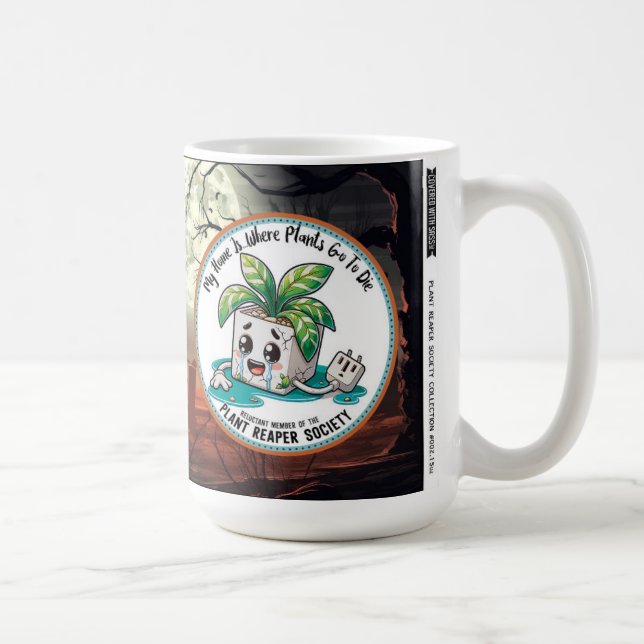 Embrace Ihre 15oz Pflanze Sensenmann Society Tasse (Rechts)