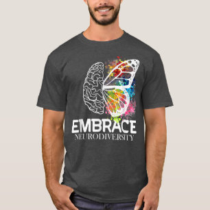 Embrace Neurodiversity - ADHS-Bewusstsein T-Shirt