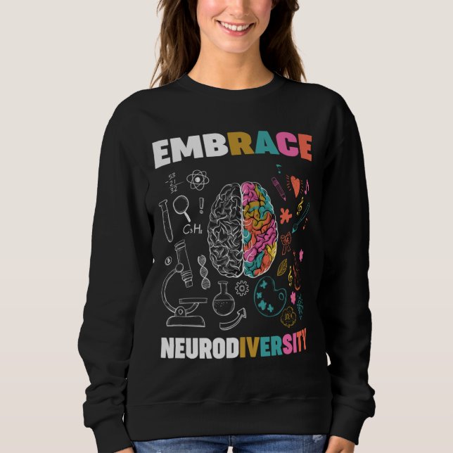 Embrace Neurodiversity-Gehirn Embrace Adhd Autismu Sweatshirt (Vorderseite)