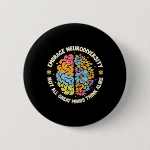 Embrace Neurodiversity Hirn Autismus Bewusstsein u Button
