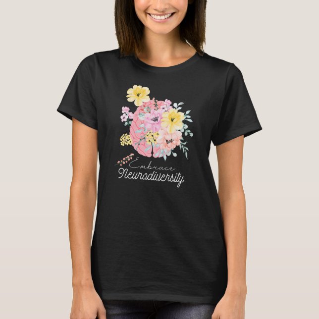 Embrace Neuroversity Autismus Bewusstseinsgedanken T-Shirt (Vorderseite)