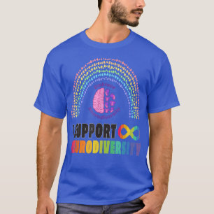 Embrace Neuroversity Autismus Spektrum ADHD ASD Ra T-Shirt
