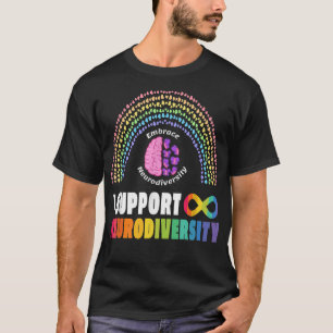 Embrace Neuroversity Autismus Spektrum ADHD ASD Ra T-Shirt