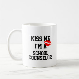 Embrasse-Moi Je Suis Un Conseiller D'École Mug
