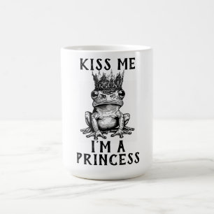 Embrasse-moi Je suis une princesse de café Mug