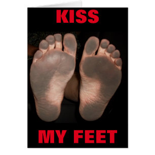 EMBRASSEZ MES PIEDS
