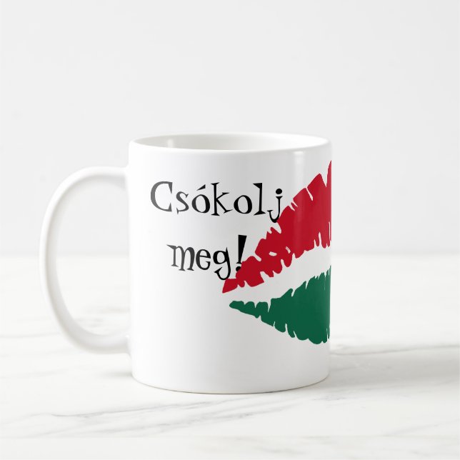 Embrassez-moi ! Je suis hongrois ! Tasse (Gauche)