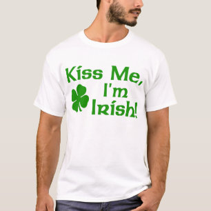 Embrassez-moi que je suis T-shirt irlandais
