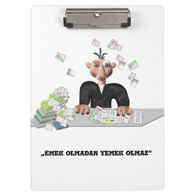 Emek olmadan yemek olmaz Personalisiert Clipboar Klemmbrett (Vorderseite)