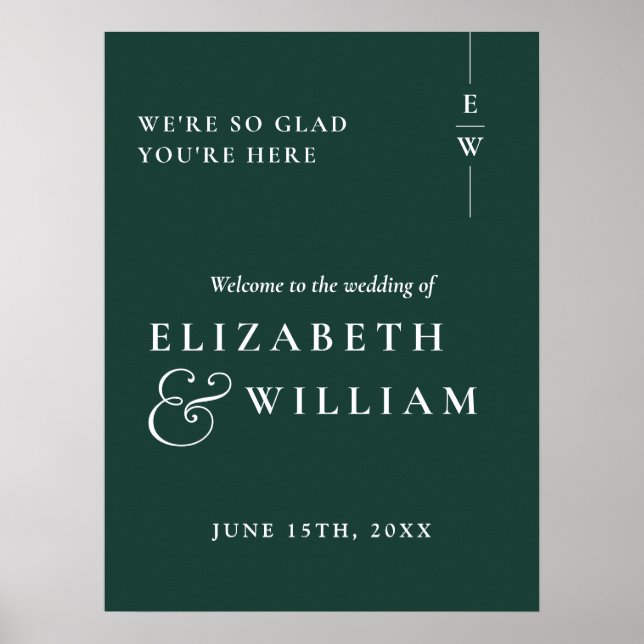 Emerald Green Modern Monogram Wedding Welcome Sign Poster (Vorne)