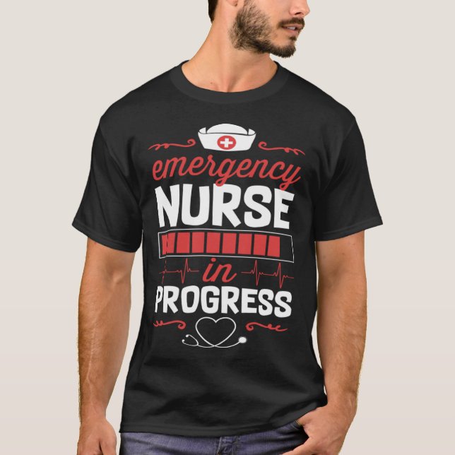 Emergency Nurse In Progress Nursing School Student T-Shirt (Vorderseite)