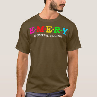 Emery Leistungsstark Fleißig T-Shirt