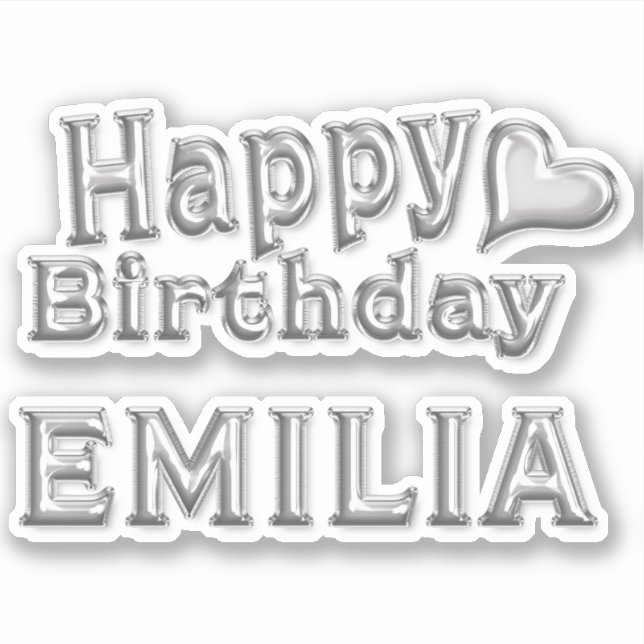Emilia Happy Birthday silver Aufkleber Sticker (Vorderseite)