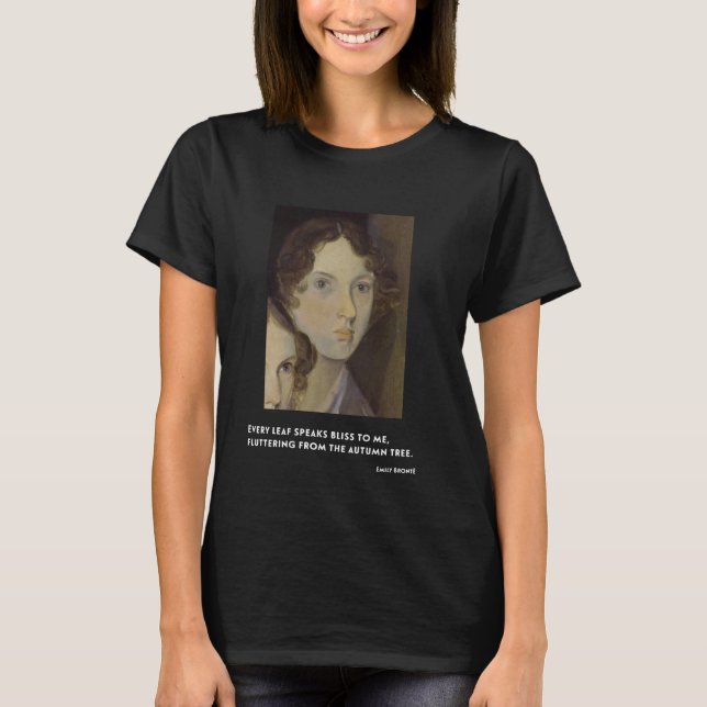 Emily Bronte Chaque feuille me dit bonheur t-shirt (Devant)