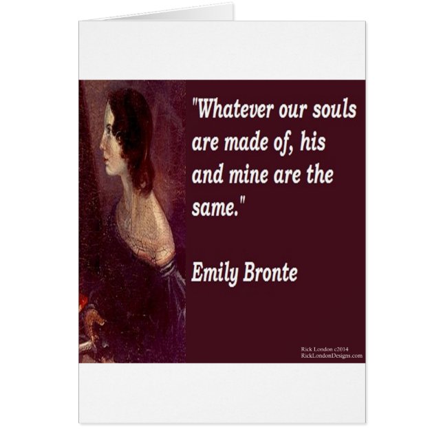 Emily Bronte & Famous Our Souls Citation (Devant)