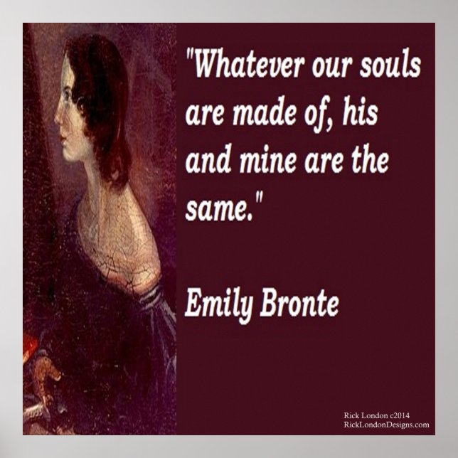 Emily Bronte & Famous Our Souls Citation Poster (Devant)