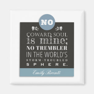 Emily Bronte Gedicht Zitat - Kein Coward Soul ist  Magnet