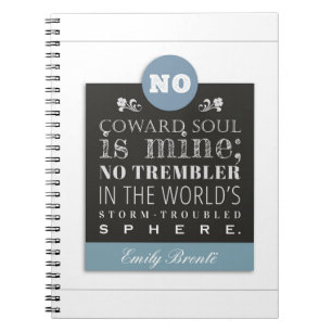 Emily Bronte Gedicht Zitat - Kein Coward Soul ist  Notizblock