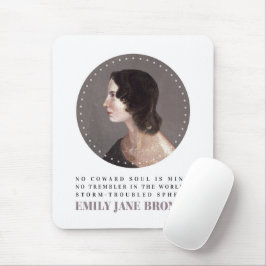 Emily Bronte Portrait and Quote - No Coward Soul Mousepad