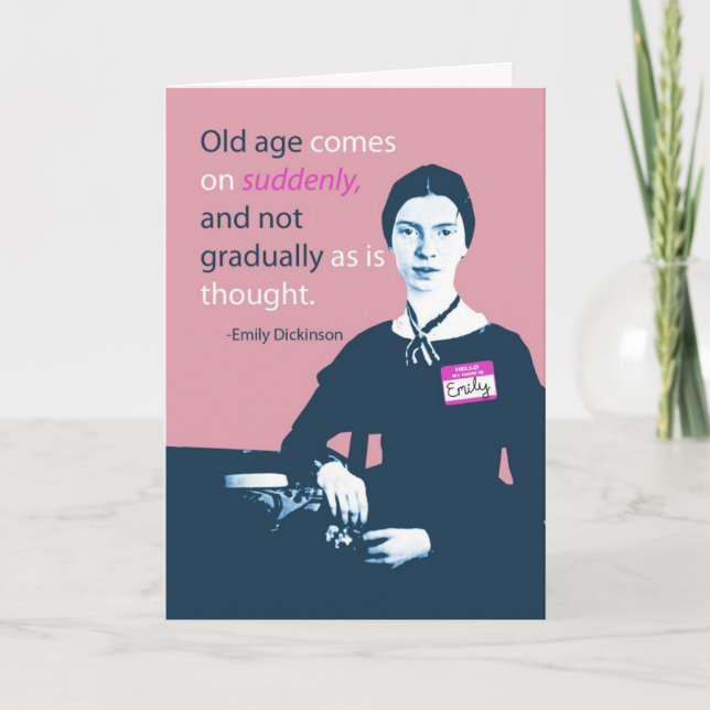 Emily Dickinson Belated Birthday Card Karte (Vorderseite)