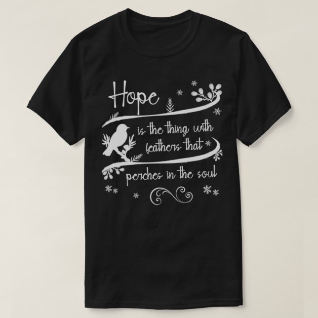 Emily Dickinson Hope ist die Sache mit Feathers Bi T-Shirt (Design vorne)