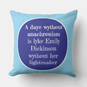 "Emily-Dickinson-Lichtschwert"-Wurfkissen Kissen